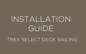 Trex Select Deck Railing Installation Guide thumbnail
